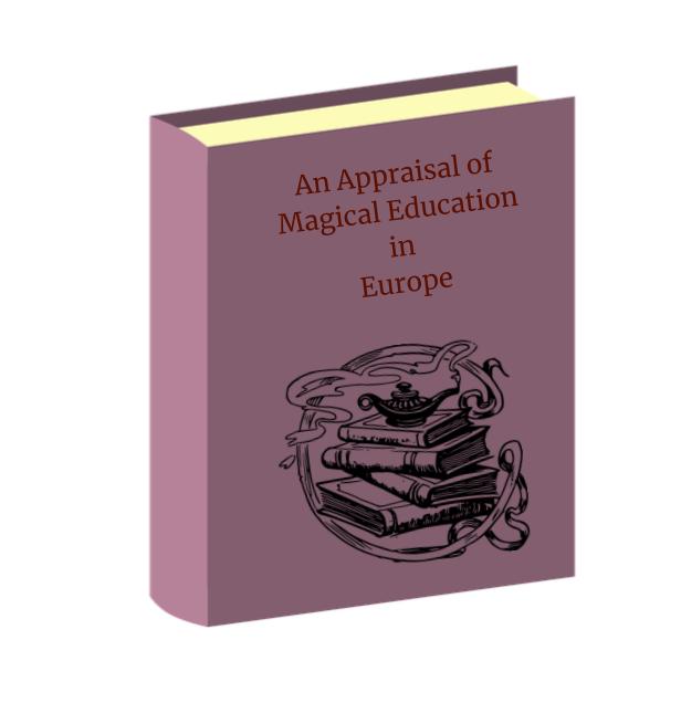 An Appraisal of Magical Education in Europe