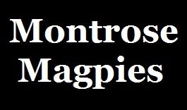 team names: Montrose Magpies