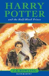 Harry Potter and the Half-Blood Prince Harry Potter and the Half-Blood Prince