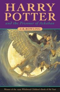 Harry Potter and the Prisoner of Azkaban Harry Potter and the Prisoner of Azkaban