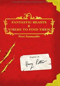 Fantastic Beasts and Where to Find Them (book) Fantastic Beasts and Where to Find Them (book)