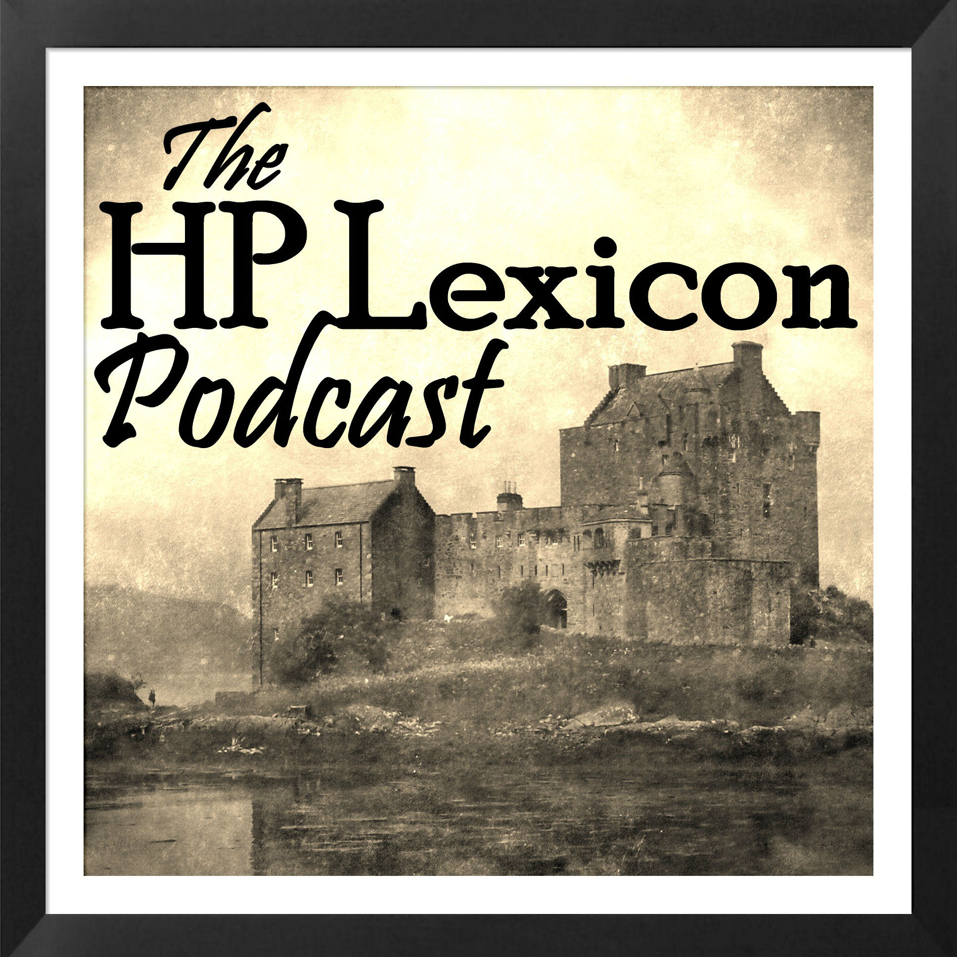 The HP Lexicon Podcast