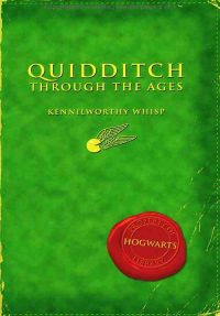 Quidditch Through the Ages is published by WhizzHard Books Quidditch Through the Ages is published by WhizzHard Books