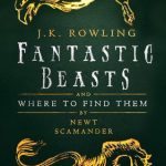 Fantastic Beasts and Where to Find Them (2017 Edition)